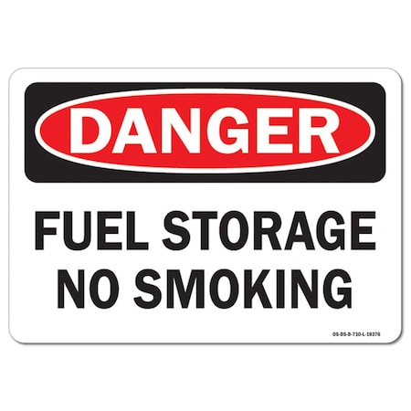 OSHA Danger Decal, Fuel Storage No Smoking, 10in X 7in Decal